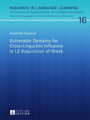 cover image of Vulnerable Domains for Cross-Linguistic Influence in L2 Acquisition of Greek